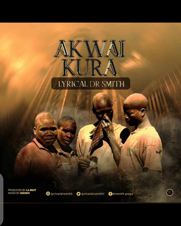 Lyrical Dr Smith – Akwai Kura